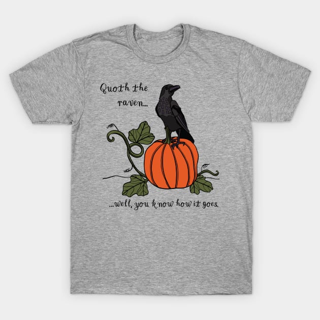 Quoth the Raven T-Shirt by VanDuinen Studio, LLC